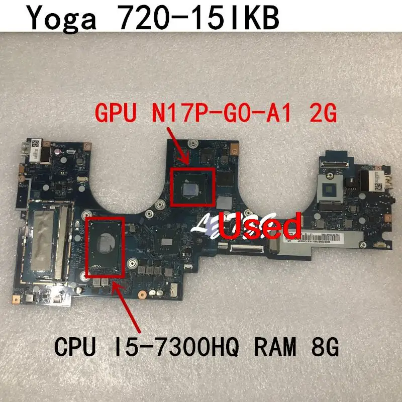 

Used For Lenovo Ideapad Yoga 720-15IKB Laptop Motherboard mainboard CPU I5-7300HQ GPU N17-G0-A1 2G RAM 8G FRU 5B20N67890