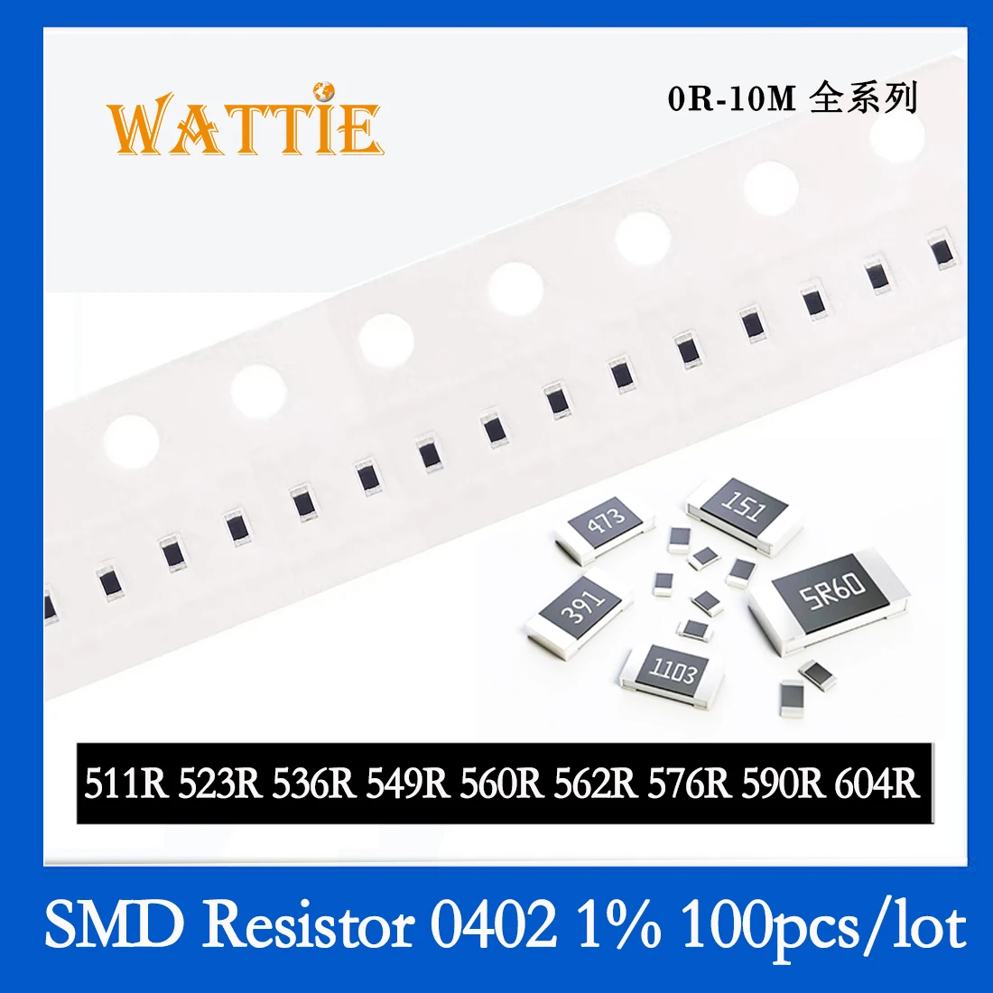 

SMD Resistor 0402 1% 511R 523R 536R 549R 560R 562R 576R 590R 604R 100PCS/lot chip resistors 1/16W 1.0mm*0.5mm