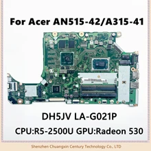 NBQ3R11001 Voor Acer Nitro 5 AN515-42 A315-41 A515-41 Laptop Moederbord DH5JV LA-G021P Met R5 2500U Cpu Gpu RX560X 4G 100% Test