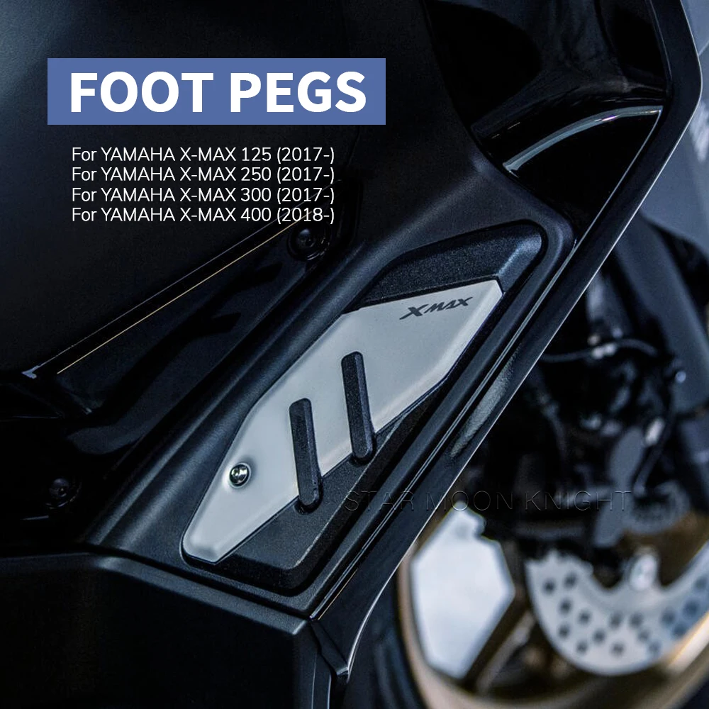 

Motorcycle Footrest Foot Pads Pedal Plate Pedals For Yamaha XMAX 125 250 300 400 2017 2018 2019 2020 2021 2022 2023- X-MAX X MAX