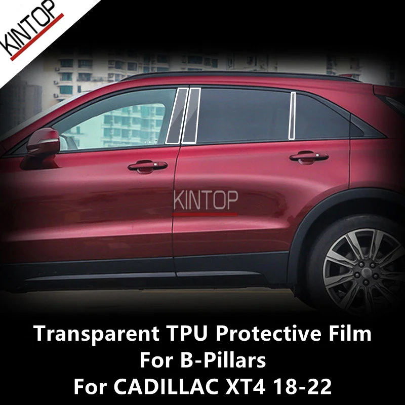 

For CADILLAC XT4 18-22 B-Pillars Transparent TPU Protective Film Anti-scratch Repair Film Accessories Refit
