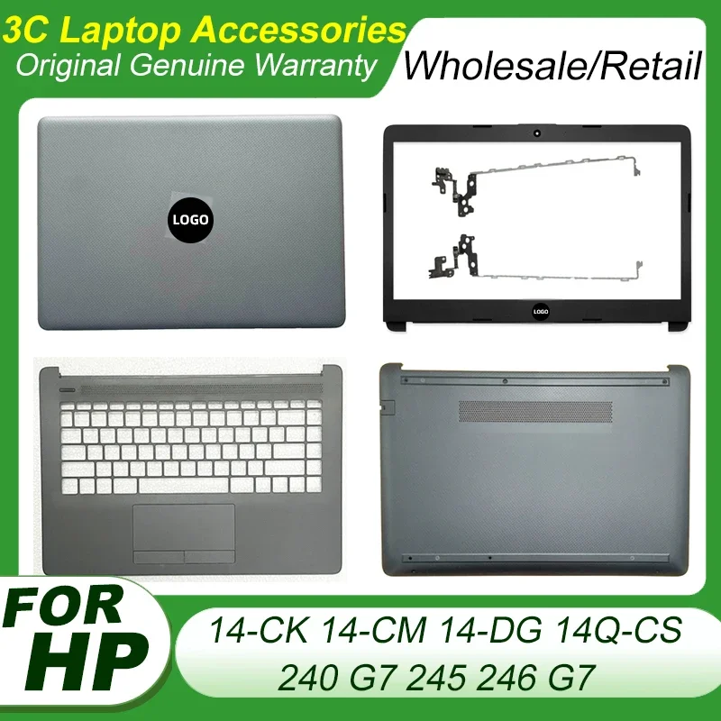 

New For HP 14-CK 14-CM 14-DG 14Q-CS 240 G7 245 246 G7 Laptop LCD Back Cover Front Bezel Hinges Palmrest Bottom Case Gray Shell