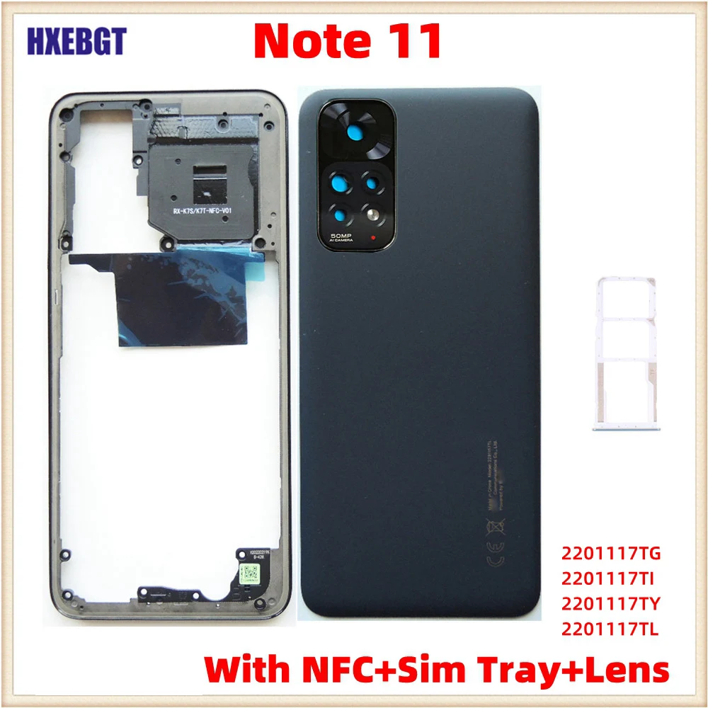 

Original For Xiaomi Redmi Note 11 Middle Frame With NFC + Back Door Cover + Camera Lens + Sim tray Smartphone Repair Parts