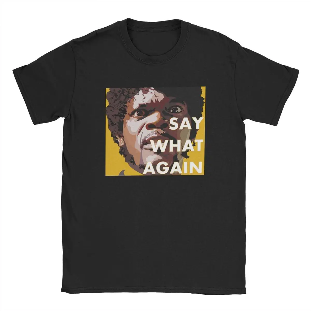 

Men Pulp Fiction Say What Again T Shirts Pure Cotton Clothes Funny Short Sleeve Round Neck Tee Shirt Adult T-Shirt