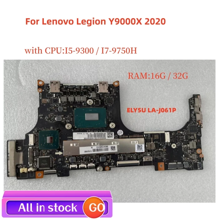 

ELY5U LA-J061P motherboard For Lenovo Legion Y9000X 2020 laptop motherboard, with CPU I5-9300H/I7-9750+RAM: 16G/32G 100% test ok