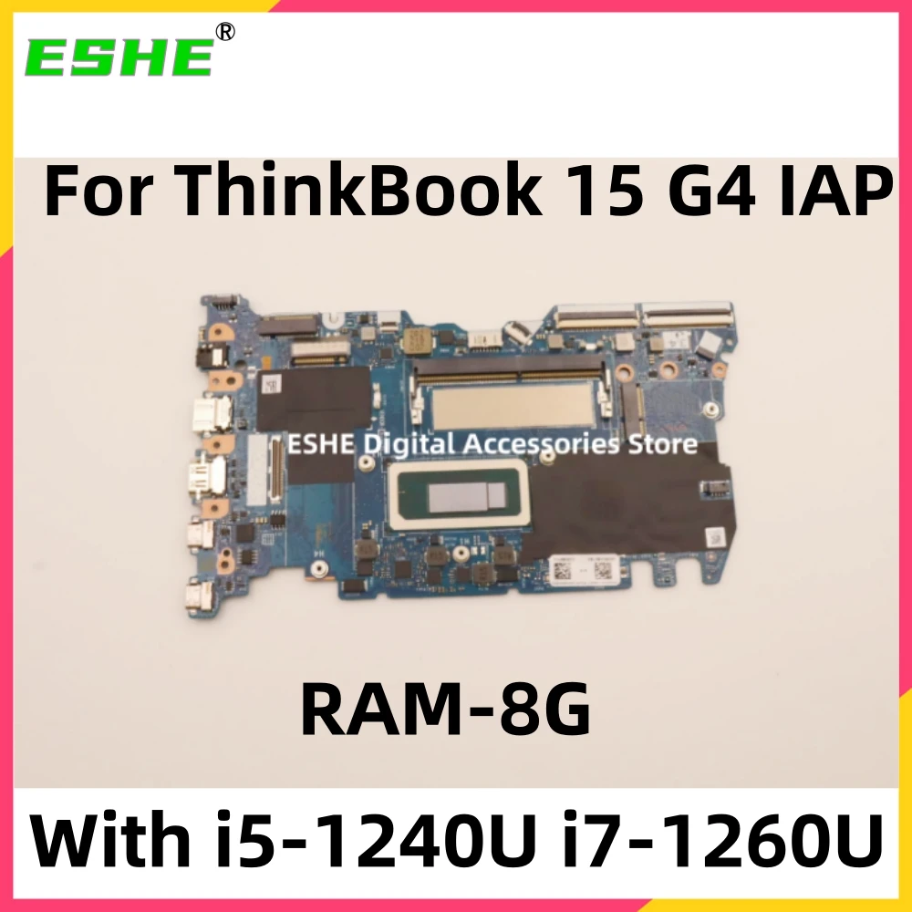 

For Lenovo ThinkBook 15 G4 IAP Laptop Motherboard 5B21H84366 5B21H84369 With i5-1240U i7-1260U RAM 8G tested good free shipping