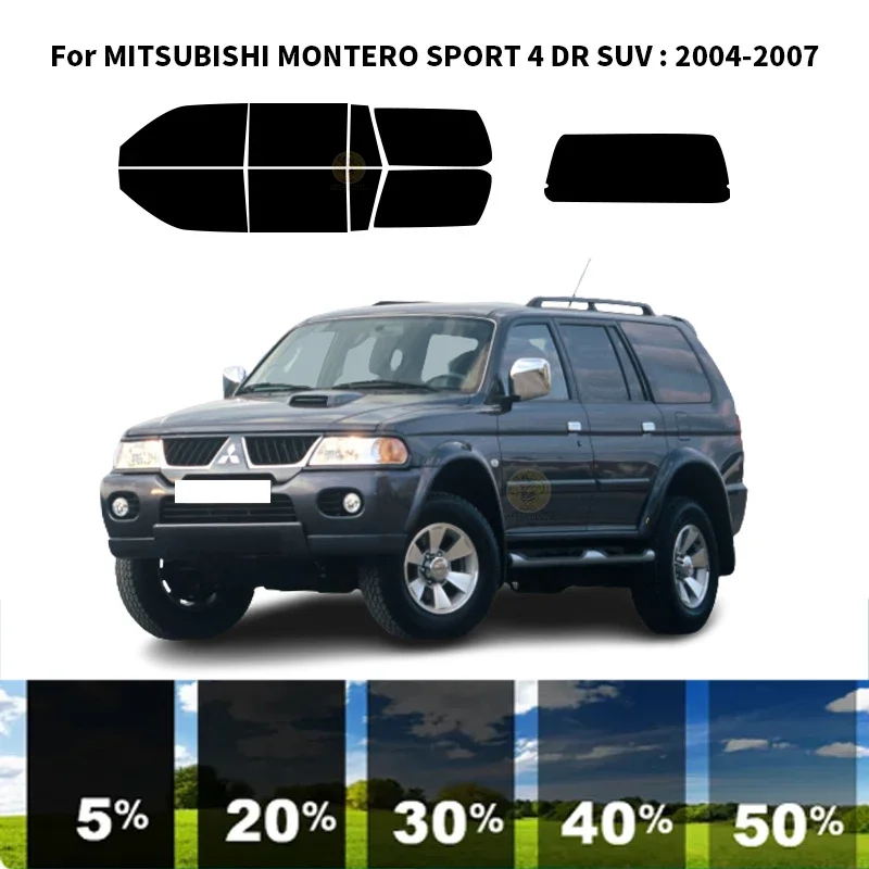 

Precut nanoceramics car UV Window Tint Kit Automotive Window Film For MITSUBISHI MONTERO SPORT 4 DR SUV 2004-2007