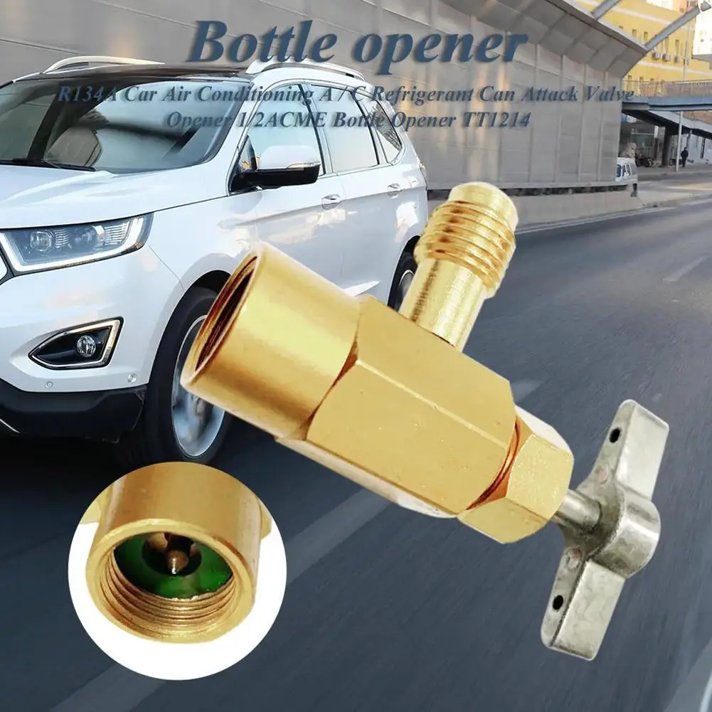 Refrigerant Can Opener R134A Refill Adapter Car Air Conditioning A/C Refrigerant Valve Bottle Tool Adapter ACME 1/2" Can Opener Thread Tap Valve O0Y6