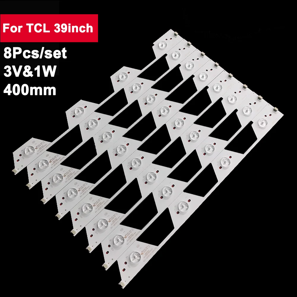 

8pcs TV Backlight Strips For TCL 39inch 40-LB3910-LBA2XG L39F3300B LED39C710K LED39C71CK L39F3320B LE39FHDF3300TAAA