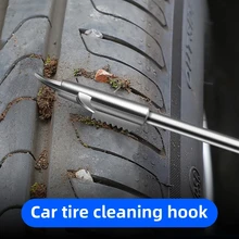 

1PC Car Tire Stone Cleaner Groove Broken Stone Remover Tire Cleaning Hook Tire Cleaning Tool Car-styling Slot Stones