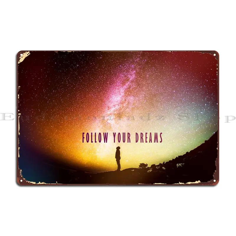

Металлический плакат Follow Your Dreams, дизайн настенной пещеры, декор для кинотеатра, жестяной плакат