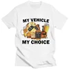 My Vehicle My Choice Print Funny T Shirt Drunk Driving Fashion Short Sleeve T-shirts 100% Cotton Men Women Oversized Streetwear 4