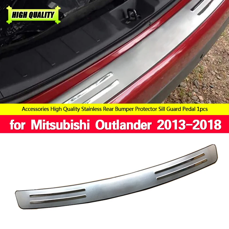 

For Mitsubishi Outlander Stainless Steel Rear Bumper Protector Sill Trunk Rear Guard Tread Plate Trim Accessories 2013-2017 2018