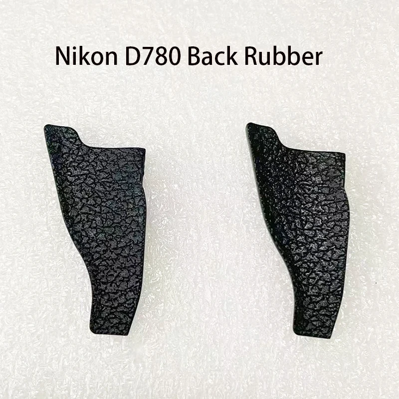 Originale Nuovo Per Nikon D780 Posteriore In Gomma, Pollice In Pelle, Parti Di Riparazione Della Fotocamera