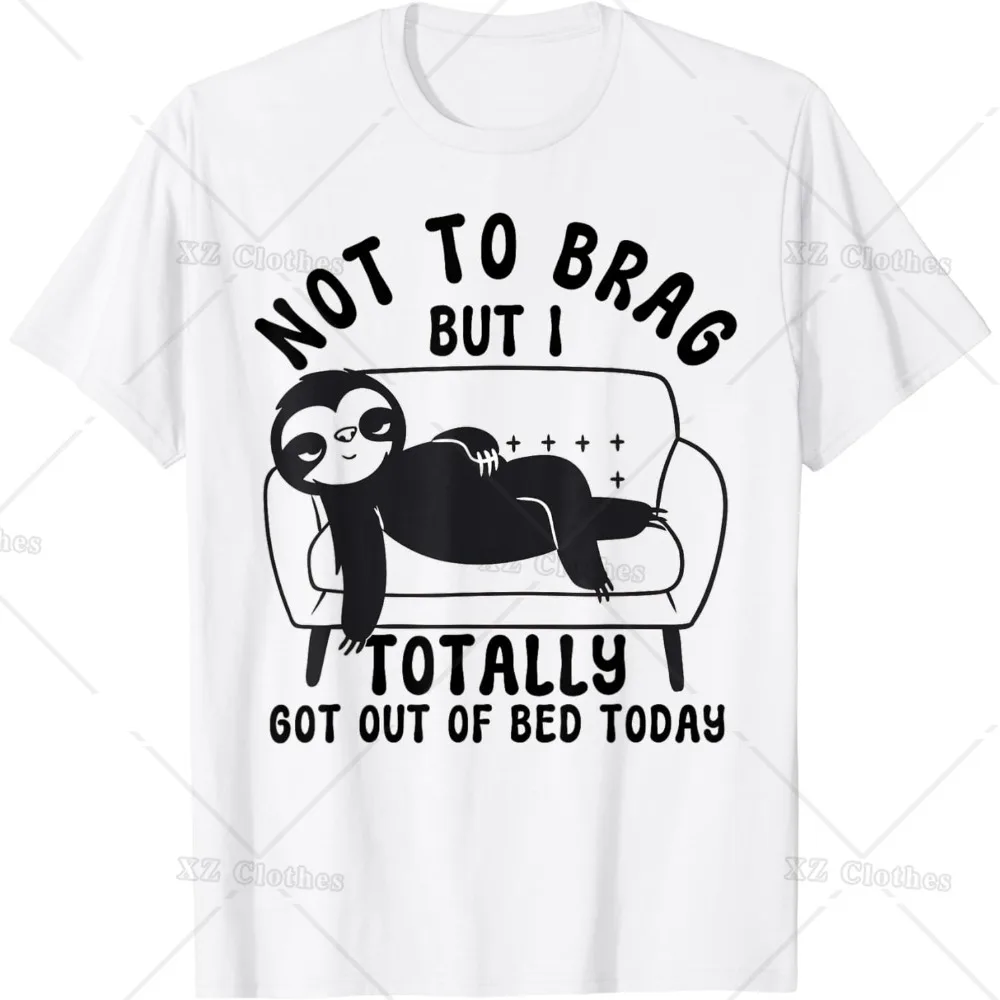 

Not To Brag Funny Sloth Sarcastic Saying Fun Graphic Joke Round Neck T-Shirt for Women Men