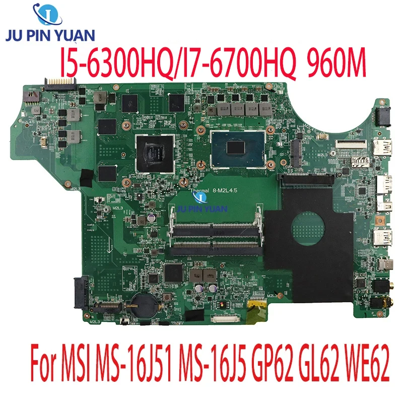 

Материнская плата для ноутбука MSI MS-16J51 GP62 GL62 WE62