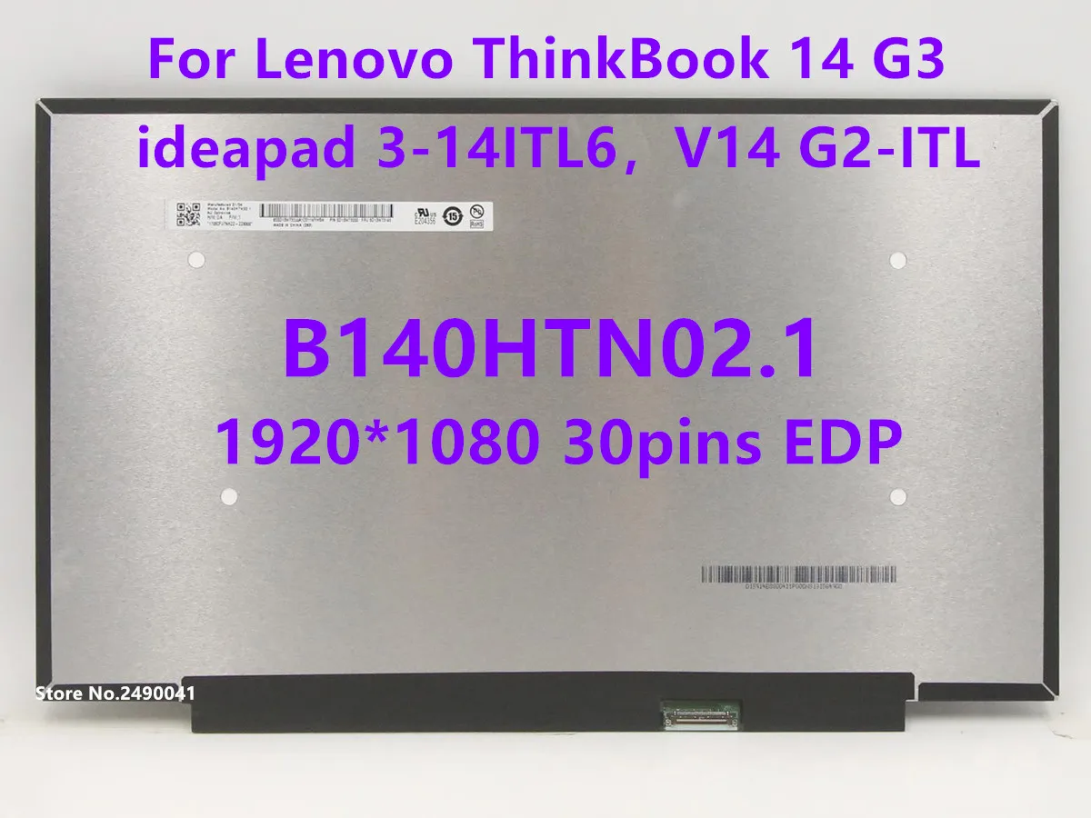 

14.0" Laptop LCD Screen B140HTN02.1 Fit NT140FHM-N45 N140HGA-EA1 For Lenovo ThinkBook 14 G3 Ideapad 3-14 V14 G2 1920x1080 30pin