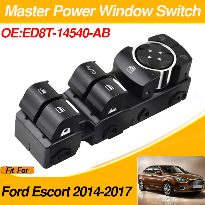 

ED8T-14540-AB Electric Power Window Control Switch For Ford Escort 2014 2015 2016 2017 ED8T14540AB