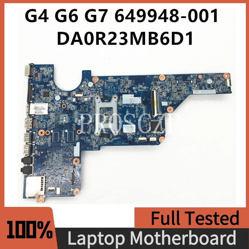 

649948-001 High Quality Mainboard For HP Pavillion G4 G6 G7 Laptop Motherboard DA0R23MB6D1 REV:Q DDR3 100% Fully Working Well