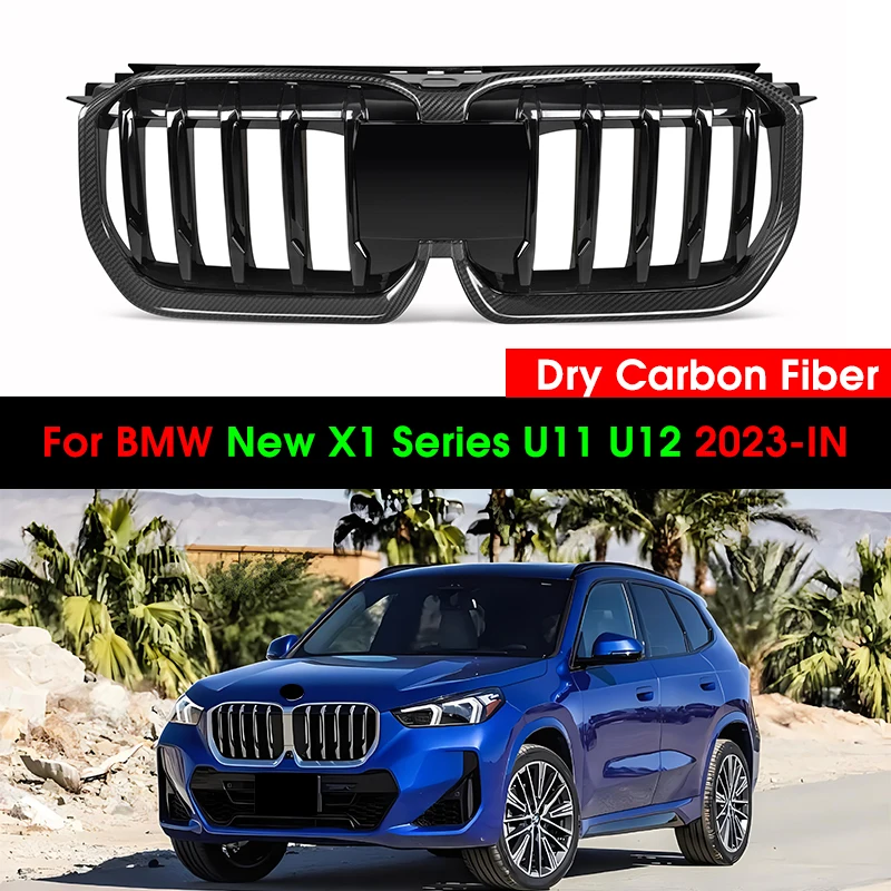 

Replacement Front Bumper Hood Kidney Grille Real Dry Carbon Fiber+ABS Sport Racing Grill For BMW New X1 Series U11 U12 2023-IN