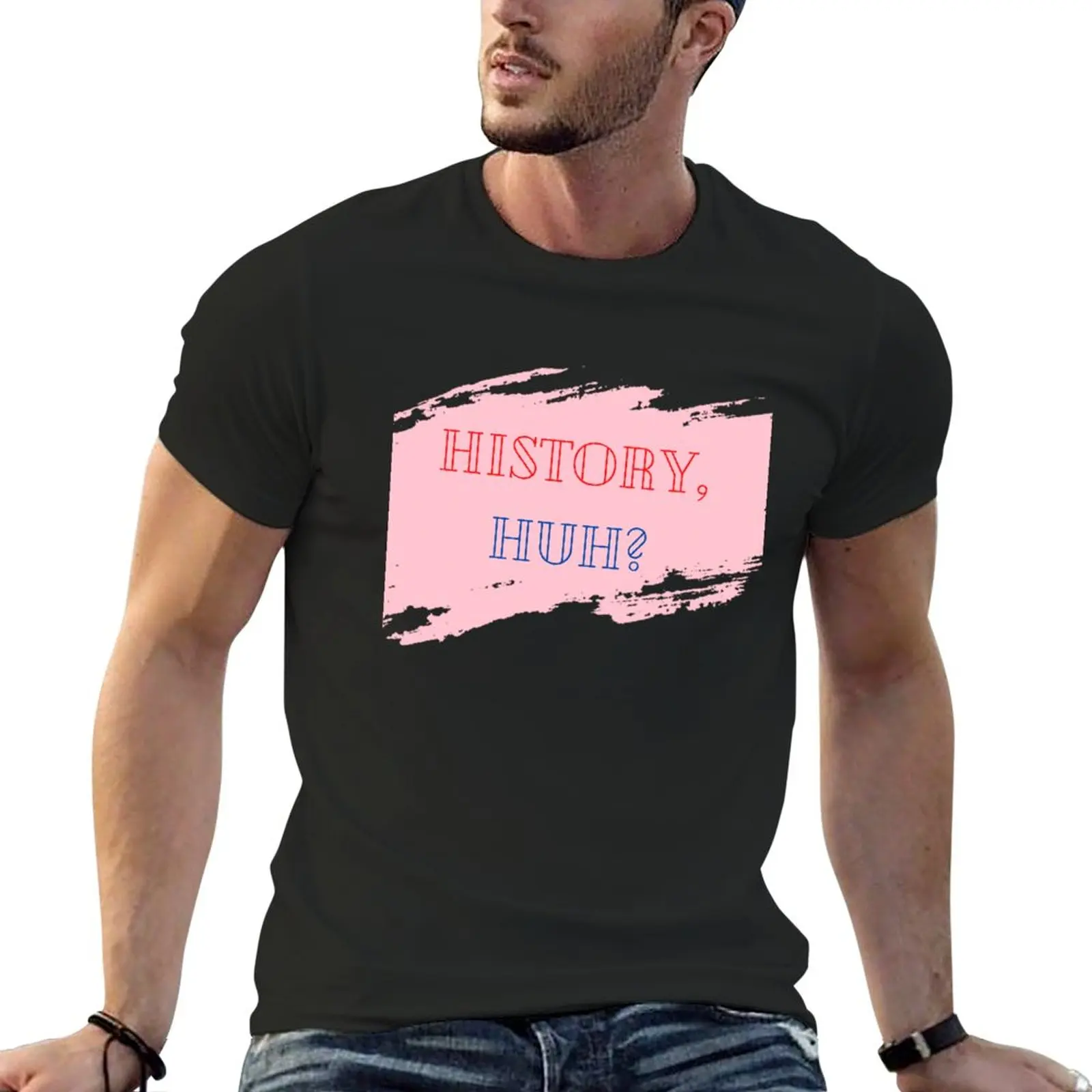 

New History,huh, T-Shirt Tee shirt Oversized t-shirt Anime t-shirt Blouse mens graphic t-shirts hip hop