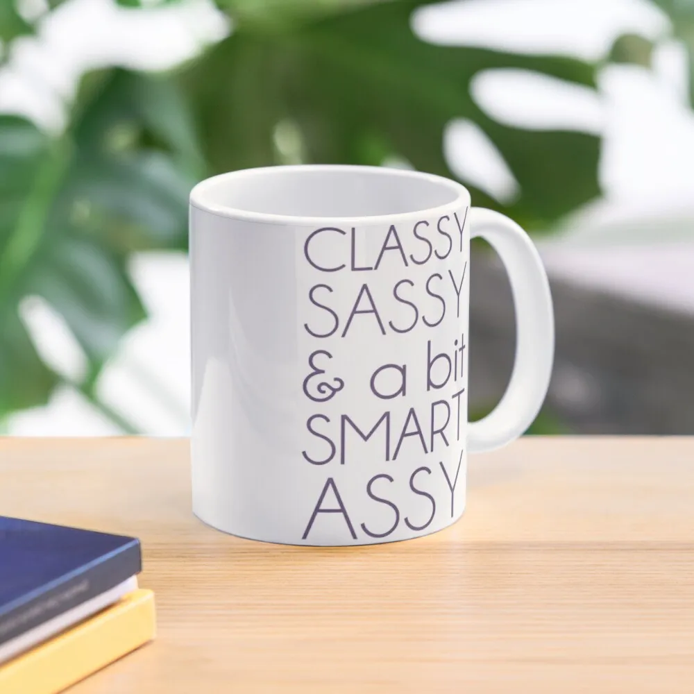

Classy Sassy and a Bit Smart Assy Coffee Mug Customizable Cups Cups Ceramic Mug