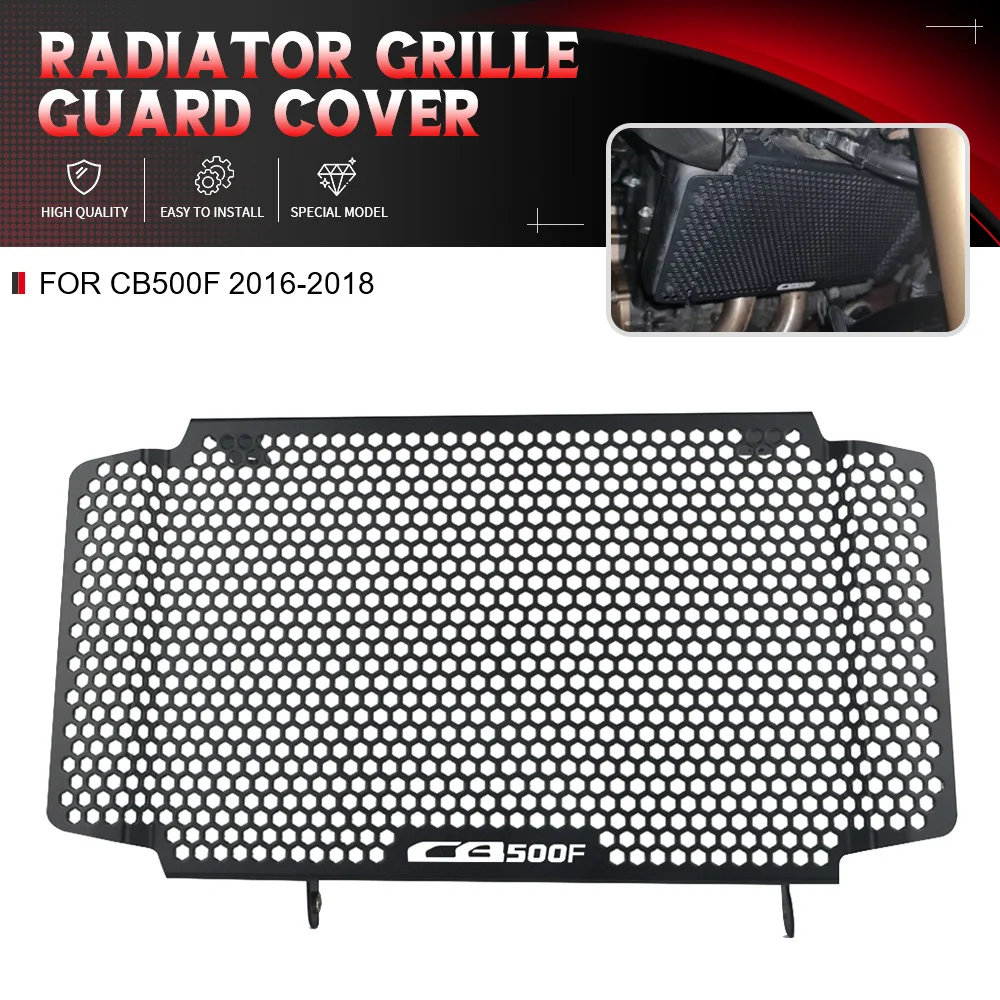 

FOR Honda CB500F 2016 2017 2018 Motorcycle Accessories Radiator Guard Tank Grille Shield Engine Cooler Protector Mesh Cover