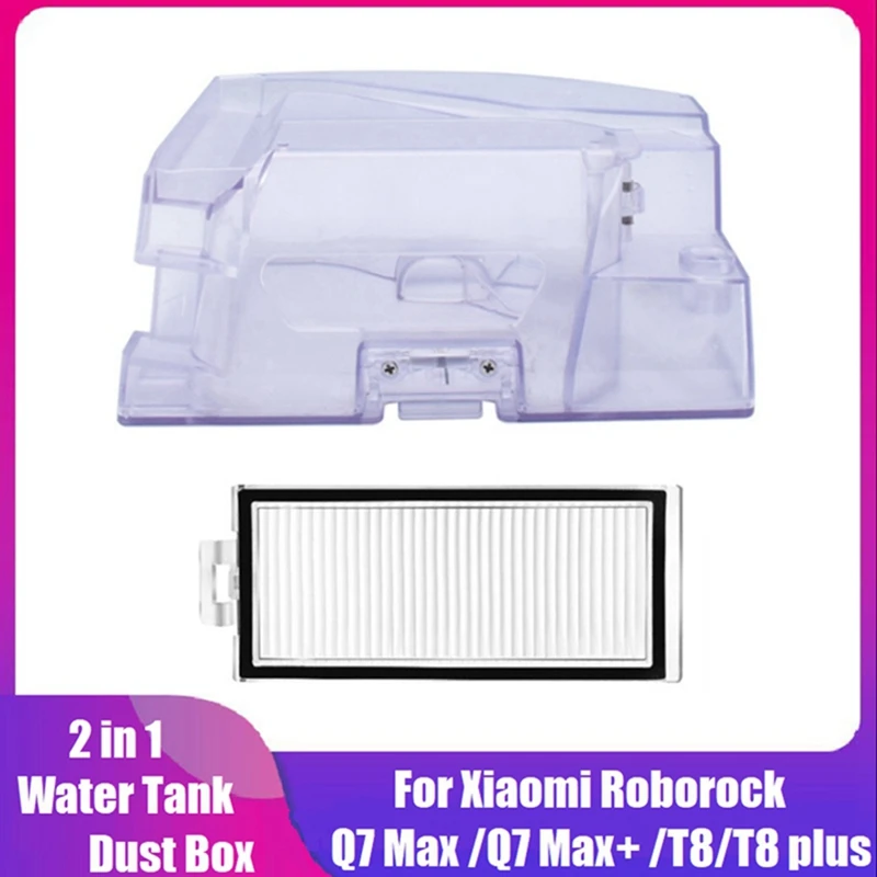 

2-In-1 Water Tank For Xiaomi Roborock Q7 Max Q7 Max+ T8/T8 Plus Vacuum Cleaner Dustbin Box Water Tank With HEPA Filter Parts
