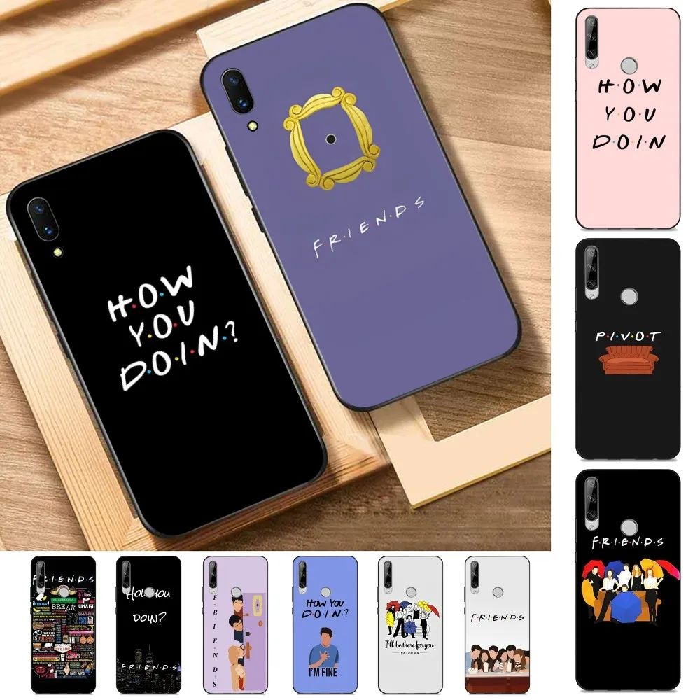 

Friends TV Show Phone Case For Huawei Y9 6 7 5 Prime Enjoy 7s 7 8 plus 7a 9e 9plus 8E Lite Psmart Shell