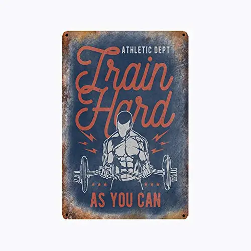 

WONDERCAVE Train Hard as You Can Gym Theme Metal Tin Sign for Bar Cafe Garage Wall Decor Retro Vintage 7.87 X 11.8 inches