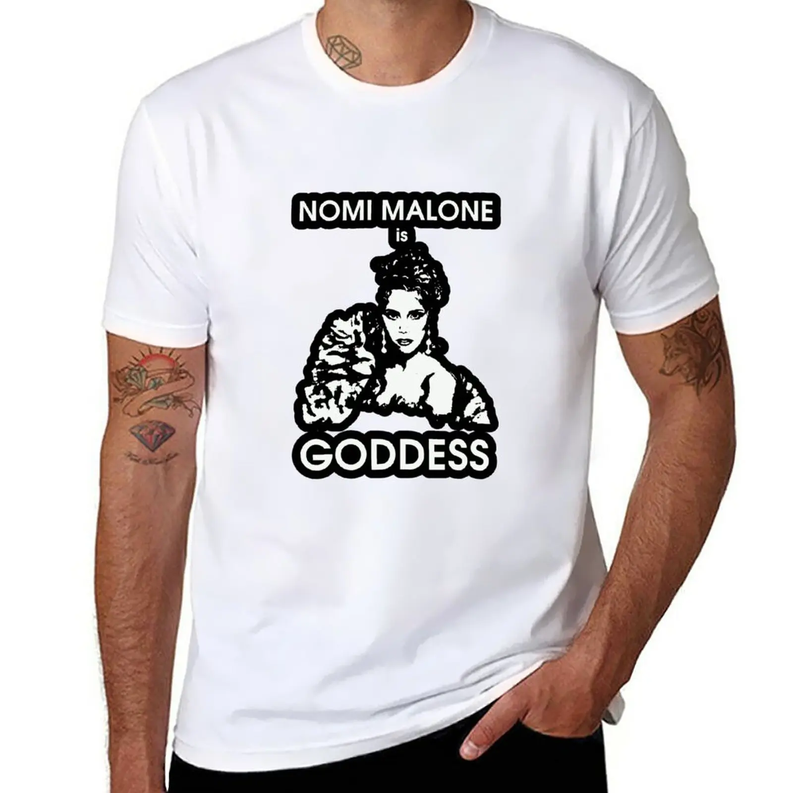 

New Nomi Malone is....Goddess T-Shirt graphic t shirts t-shirts man funny t shirts for men