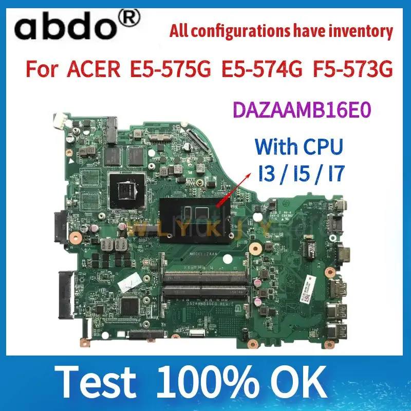 DAZAAMB16E0 pour Acer Aspire E5-575G F5-573G E5-575