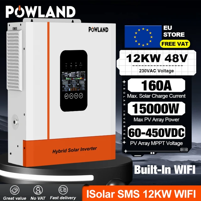 Powland 12KW 7KW 6.5KW 48V 5KW 3.6KW 24V Onduleur Solaire Hybride Double MPPT 160A Onde Sinusoïdale Pure 230V Monophasé Hors Réseau EU STORE Sans TVA 1