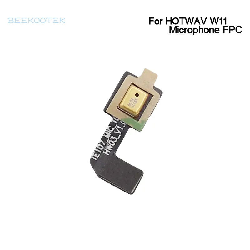 

Новый оригинальный микрофон HOTWAV W11, модуль микрофона FPC, гибкий кабель FPC, аксессуары для смартфона HOTWAV W11