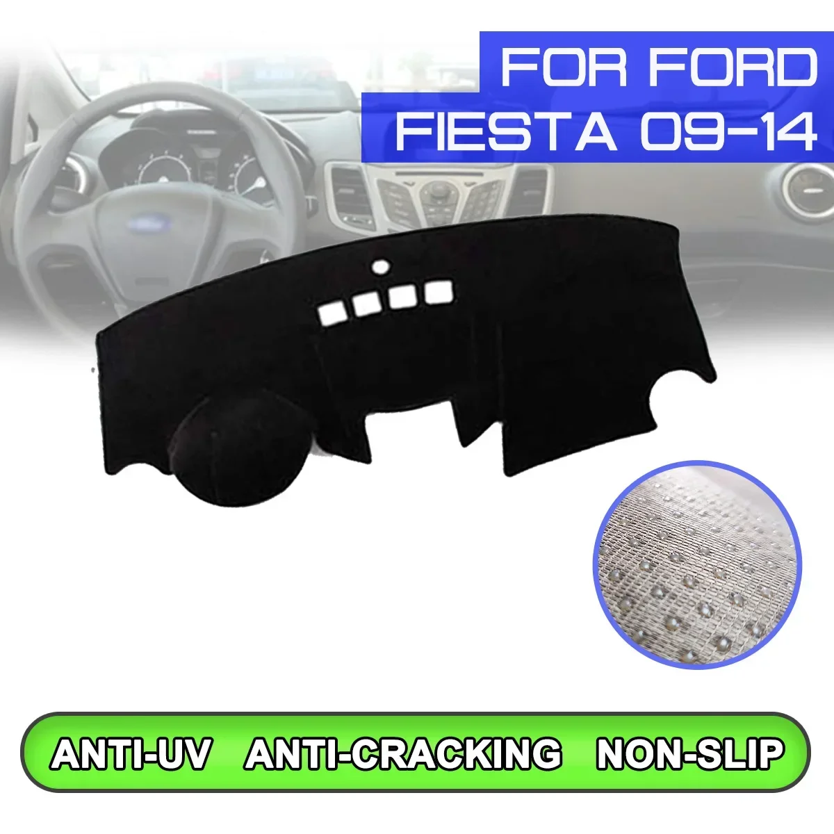 Tappetino Cruscotto Per Auto Per Ford Fiesta 2009 2010 2011 2012 2013 2014 Tappetino Antiscivolo Antiscivolo Per Cruscotto Ombra Di Protezione Uv