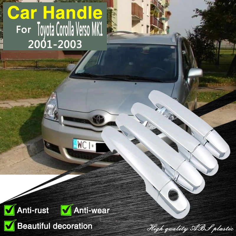 

for Toyota Corolla Verso MK1 E120 2001 2002 2003 Chrome Door Handle Cover Car Accessories Rustproof Stickers Decorative Catch