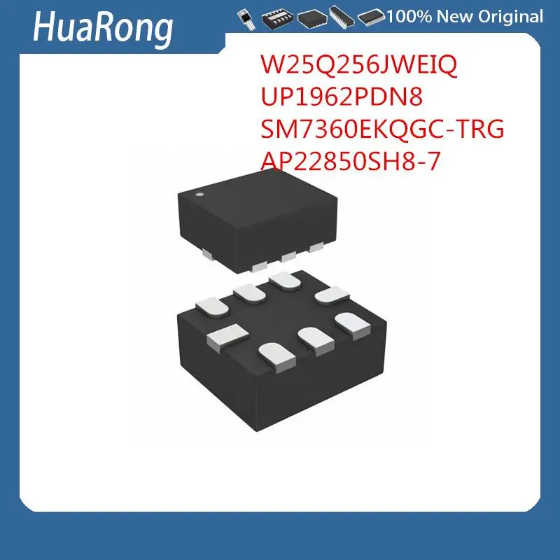 

5Pcs/Lot W25Q256JWEIQ UP1962PDN8 UP1962P SM7360EKQGC-TRG SM7360EK AP22850SH8-7 QFN8
