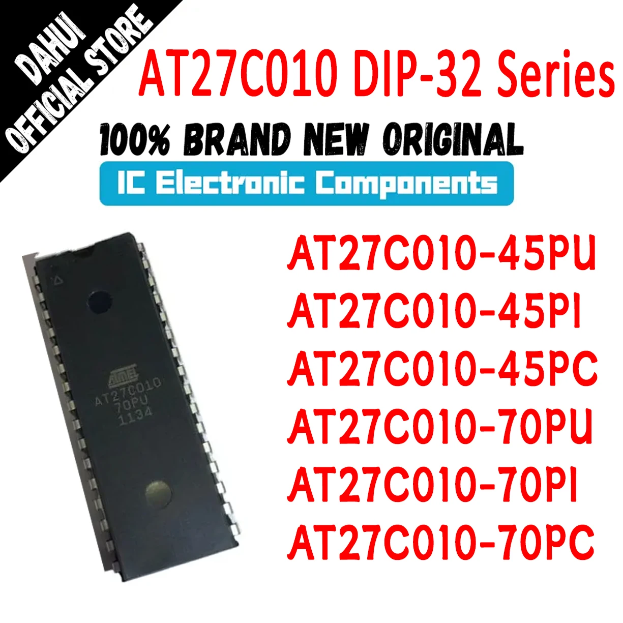 

AT27C010-45PU AT27C010-45PI AT27C010-45PC AT27C010-70PU AT27C010-70PI AT27C010-70PC AT27C010 IC Chip DIP-32 In Stock 100% New