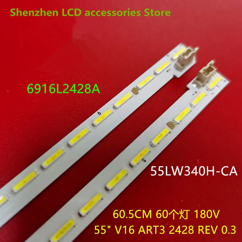 LED backlight strip for LG 55LW340C LC550EUE(FJ)(M1) 6916L2428A 6916L2429A 60.5CM 60LD 180V NEW 3v
