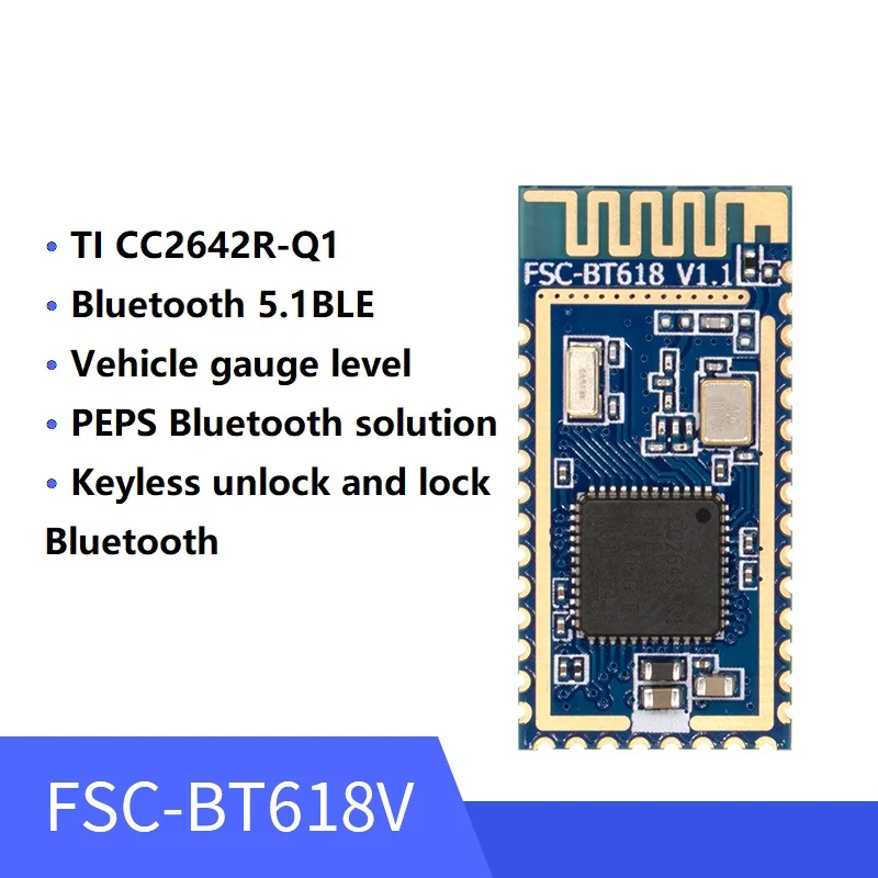 

CC2642R-Q1 Car Bluetooth Low Energy Module FSC-BT618V