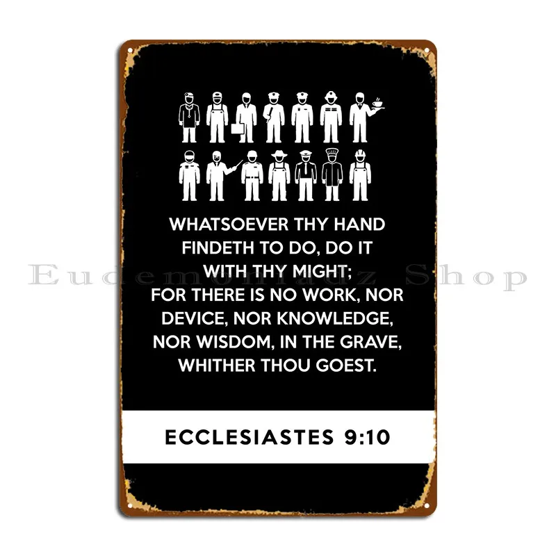 

Ecclesiastes 9 10 Metal Plaque Poster Plates Home Custom Club Bar Design Pub Tin Sign Poster