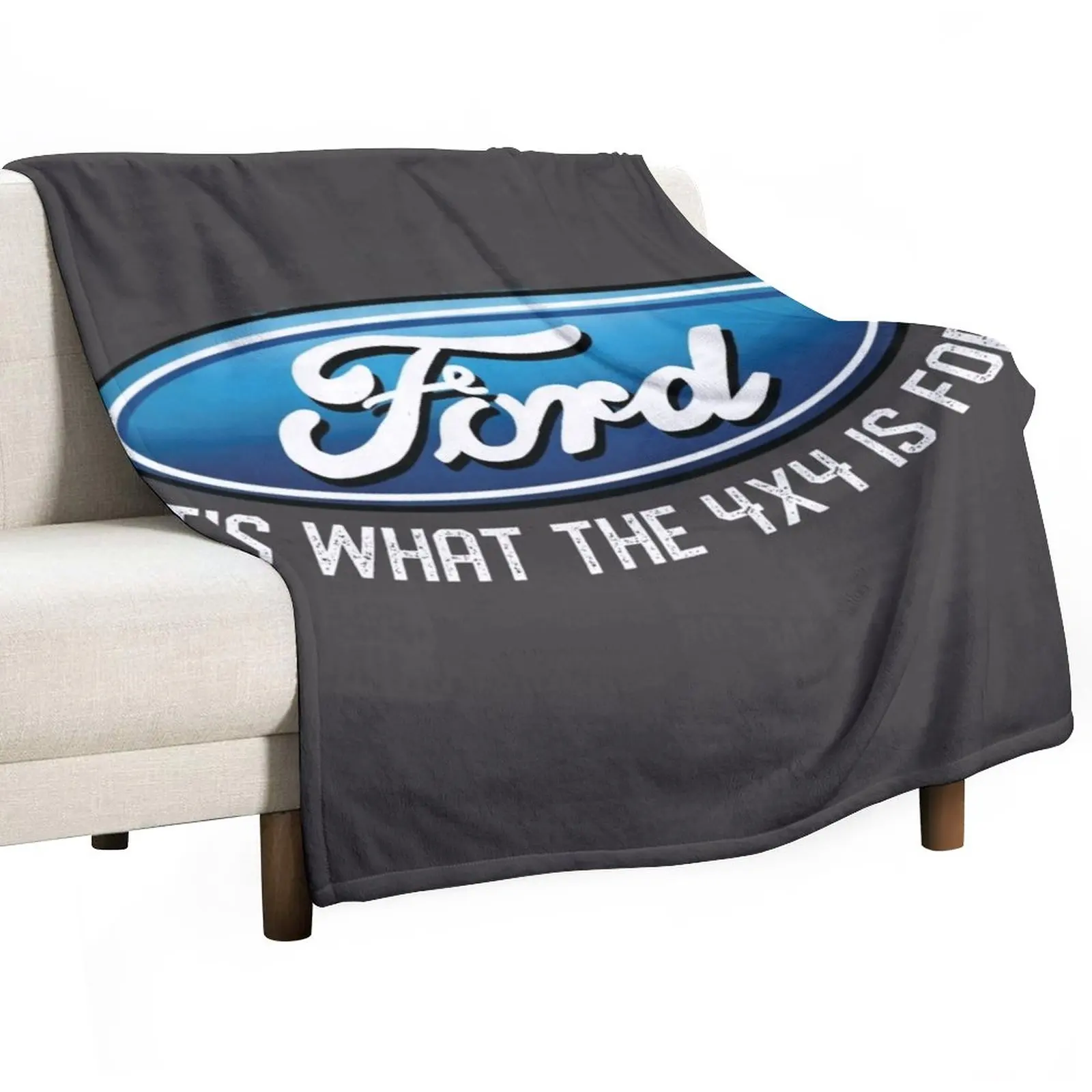 

It's What The 4x4 Is For Ford Throw Blanket valentine gift ideas For Sofa
