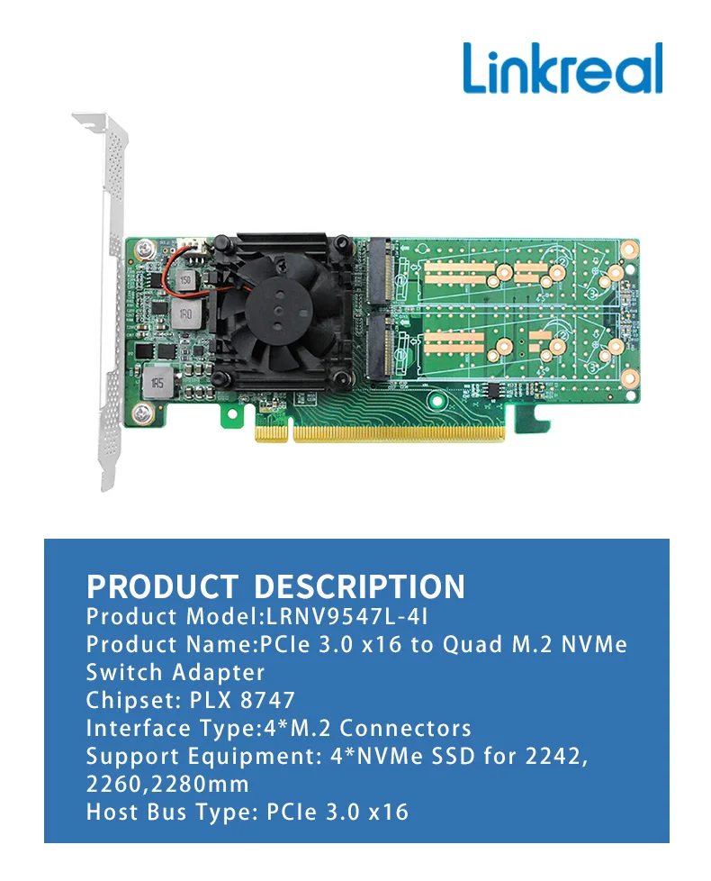 Description Picture 3 of itemLinkreal PCIe 3.0 X16 to Quad M.2 NVMe SSD Swtich Adapter Card for Servers-LRNV9547L-4I