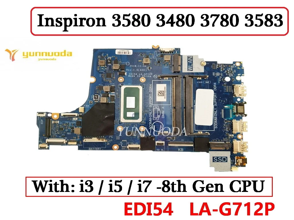 

LA-G712P For DELL Inspiron 3580 3480 3780 3583 laptop motherboard with i3 i5 i7-8th Gen CPU EDI54 DDR4 100% tested