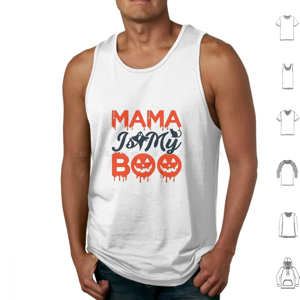 

Mama Is My Boo Tank Tops Vest Sleeveless Mama Is My Boo Mama Is My Boo Mama Is My Boo Mama Is My Boo Mama Is My Boo Mama Is My