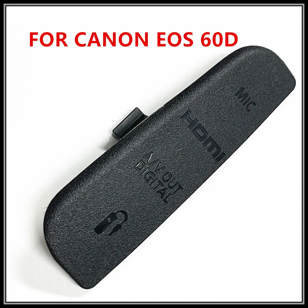 Camera Repair Parts USB/HDMI DC IN/VIDEO OUT Rubber Door Bottom Cover For Canon EOS 60D