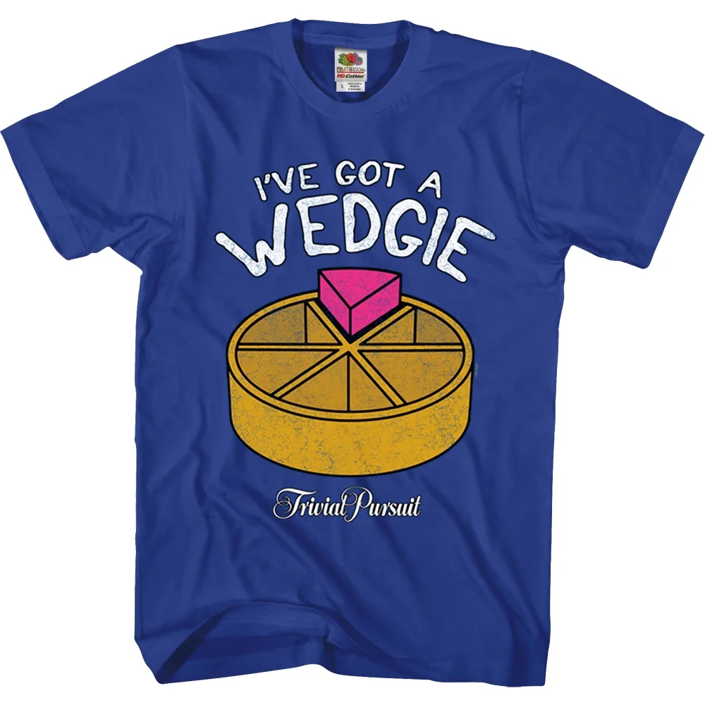 Ho Una T-Shirt Da Inseguimento Trivial Wedgie
