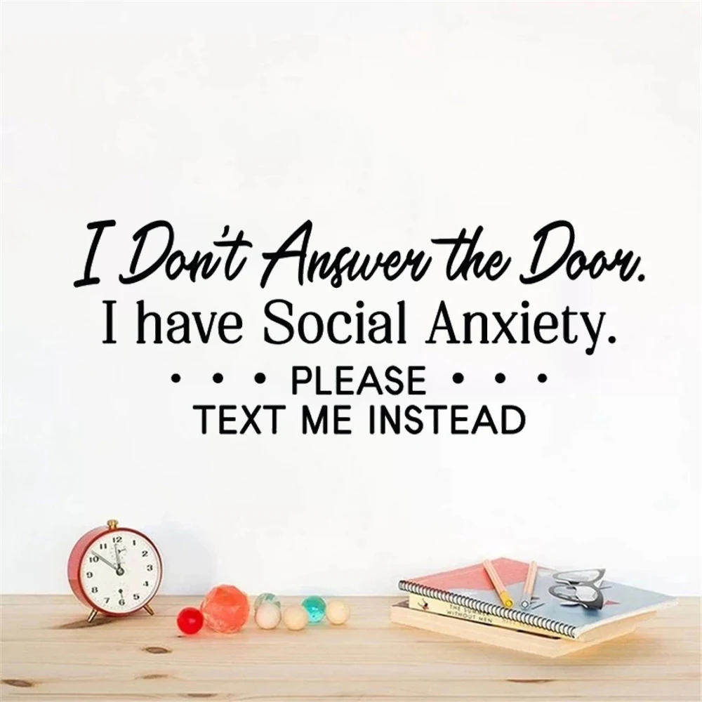 

Wall Stickers I Don't Answer The Door I Have Social Anxiety Quotes Decals Removable Vinyl Poster For Entrance Door Decor HJ1436