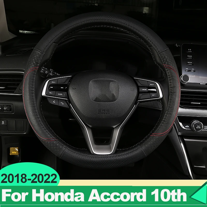 

For Honda Accord X 10th 2018 2021 2022 Leather Car Steering Wheel Cover Non-slip Wear-resistant Sweat Absorbing Fashion Sports