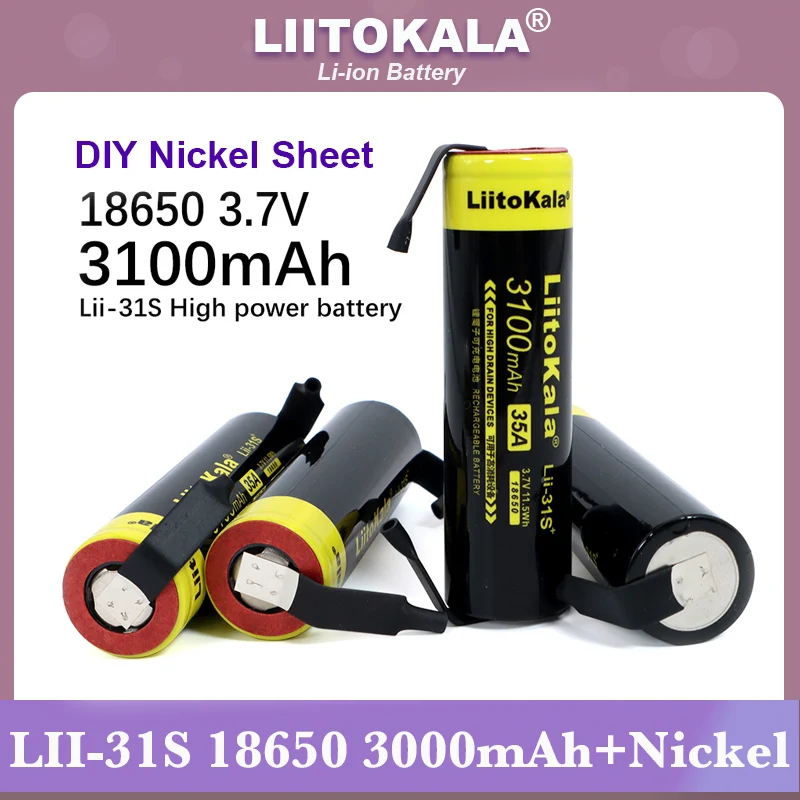 1-20PCS New LiitoKala Lii-31S 18650 Battery 3.7V Li-ion 3100mA 35A Power battery For high drain devices+DIY nickel